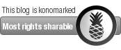 This blog is konomarked. Most rights sharable.